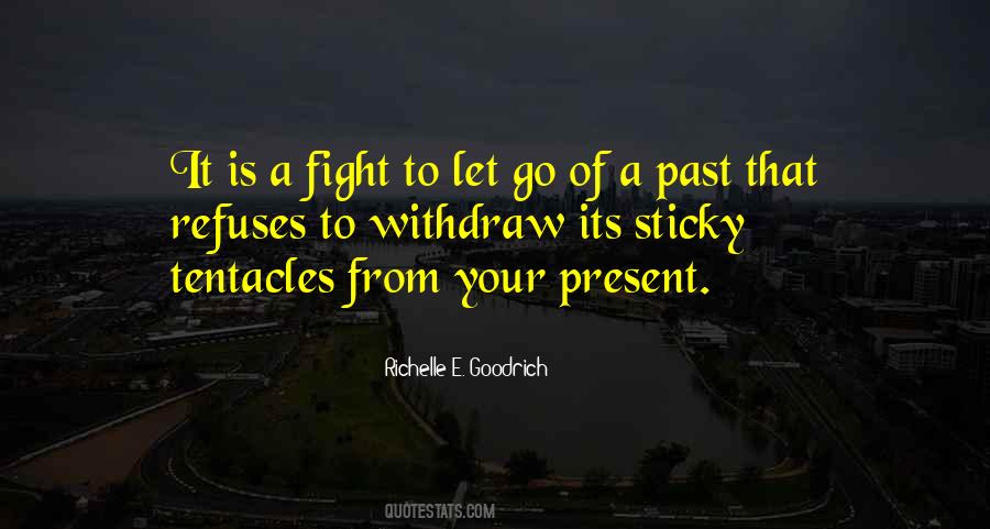 Life Past Present Quotes #878027