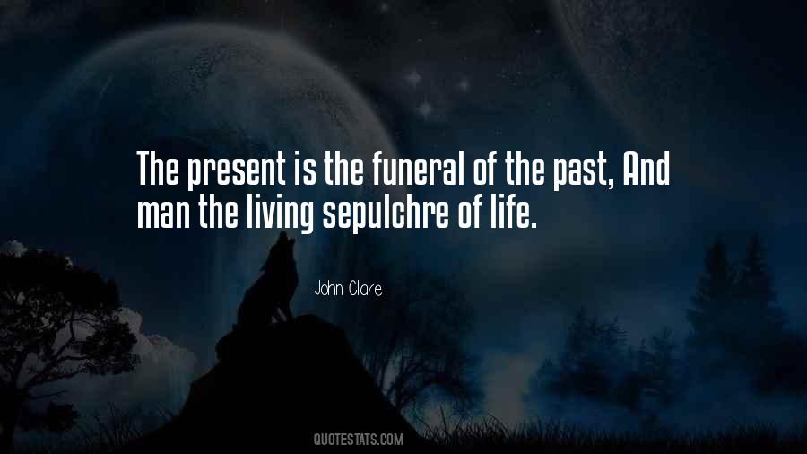 Life Past Present Quotes #936648