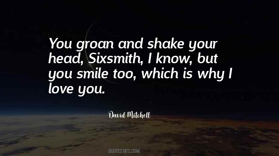 You Know Why I Love You Quotes #1013563