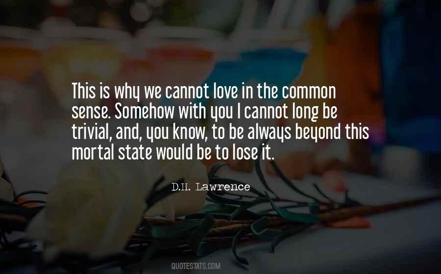 You Know Why I Love You Quotes #1016493