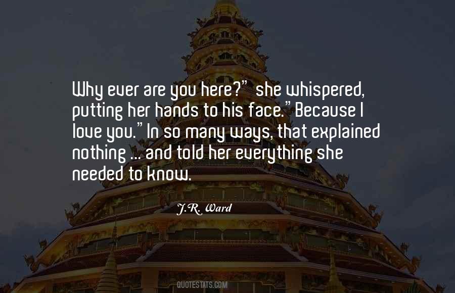 You Know Why I Love You Quotes #450987
