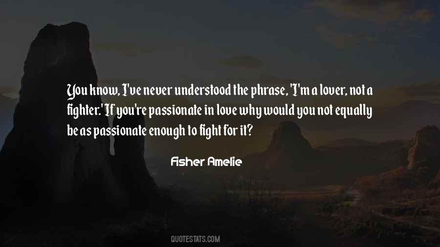 You Know Why I Love You Quotes #475617