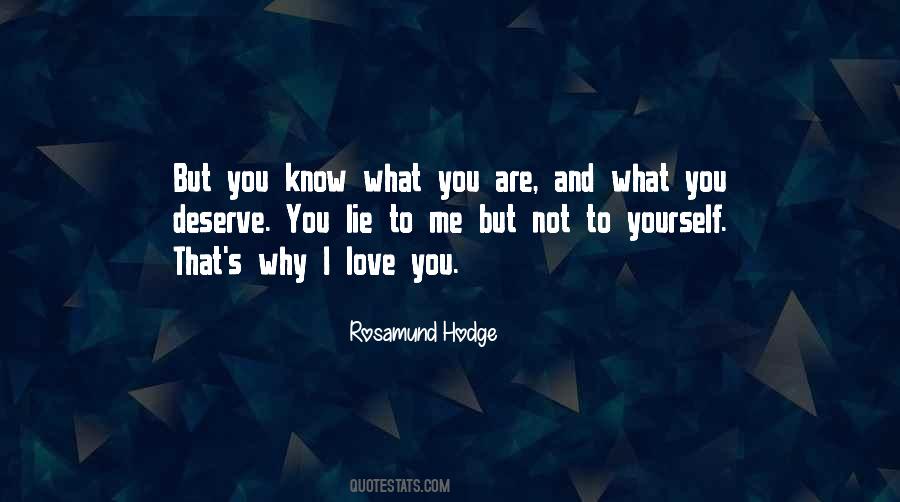 You Know Why I Love You Quotes #787013