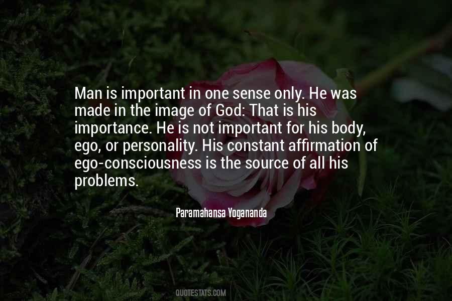 Ego Of Man Quotes #1120461