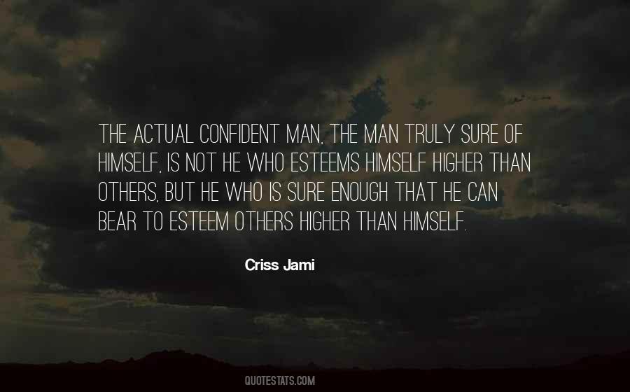 Ego Of Man Quotes #1151671