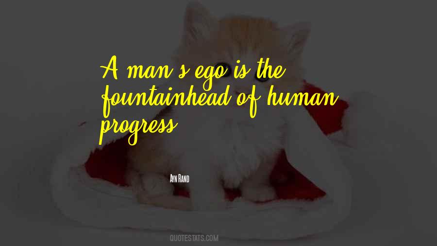 Ego Of Man Quotes #1207748