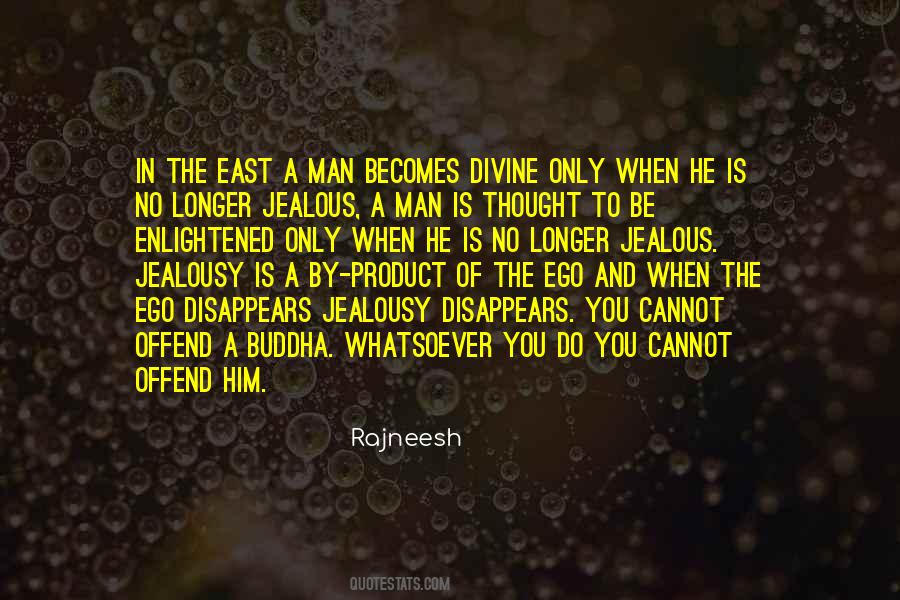 Ego Of Man Quotes #1265712
