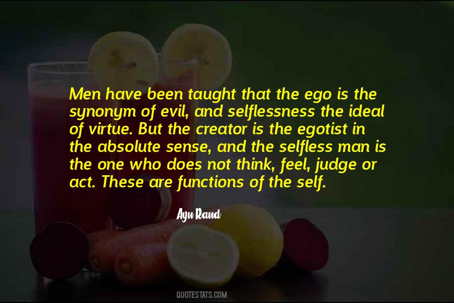 Ego Of Man Quotes #377790