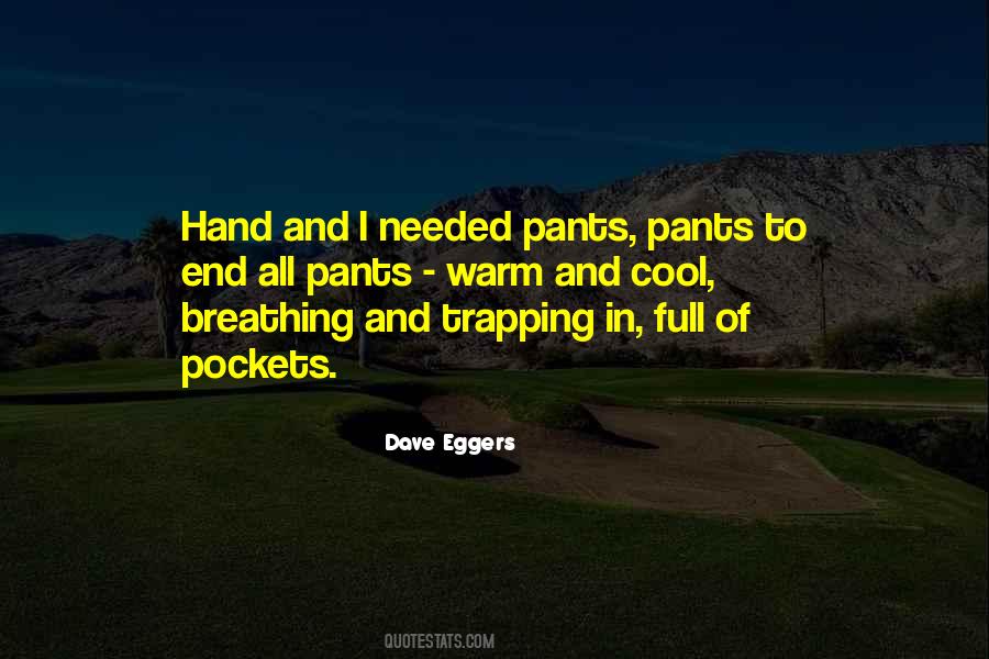 Cool Pants Quotes #353856