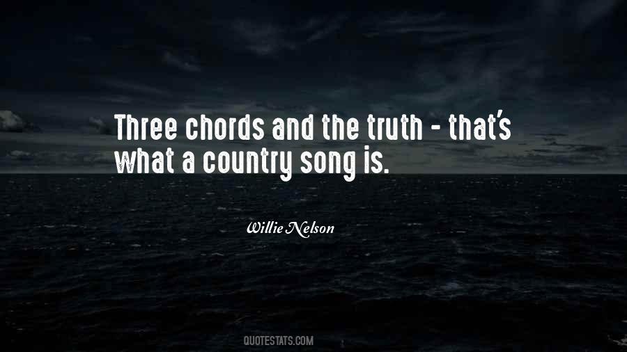 Three Chords And The Truth Quotes #1352979