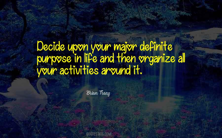 Organize Life Quotes #1488248