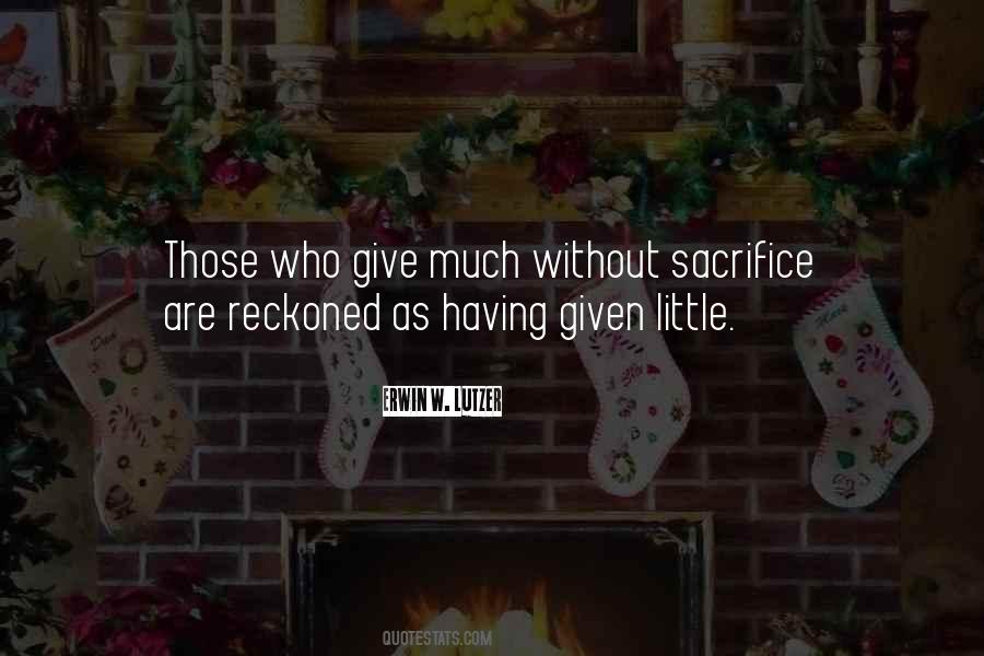 Quotes About Little Sacrifice #1027722