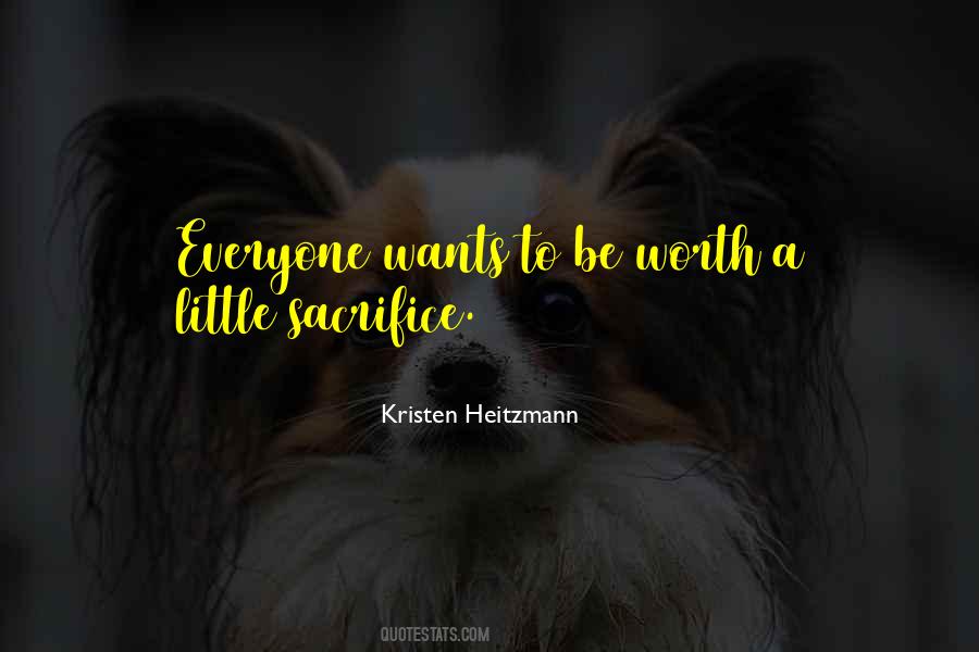Quotes About Little Sacrifice #148669