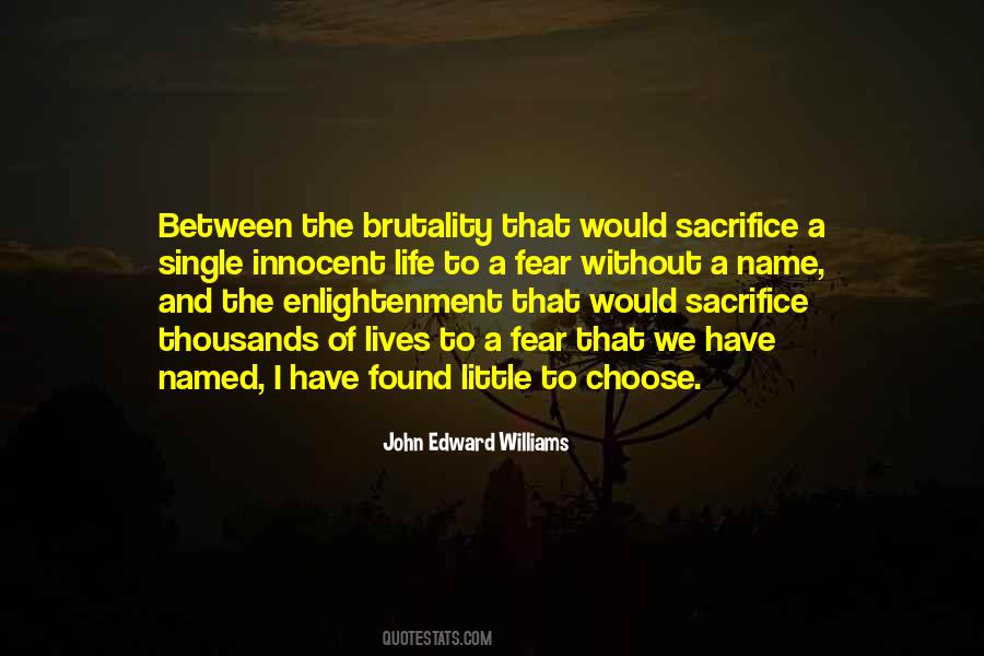Quotes About Little Sacrifice #764959