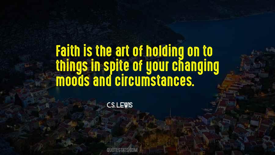 Quotes About Holding Onto Faith #1191287