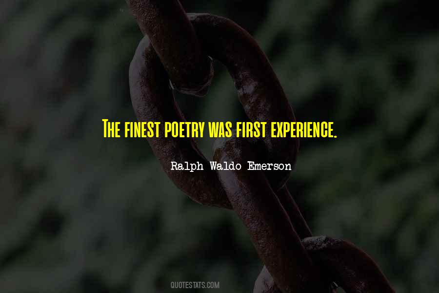 First Experience Quotes #966581