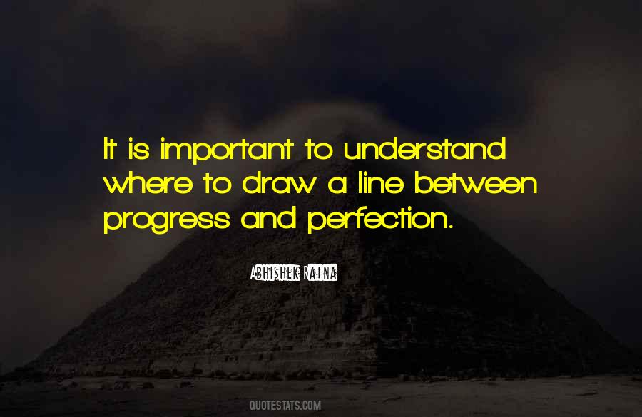 Perfection Progress Quotes #1131048