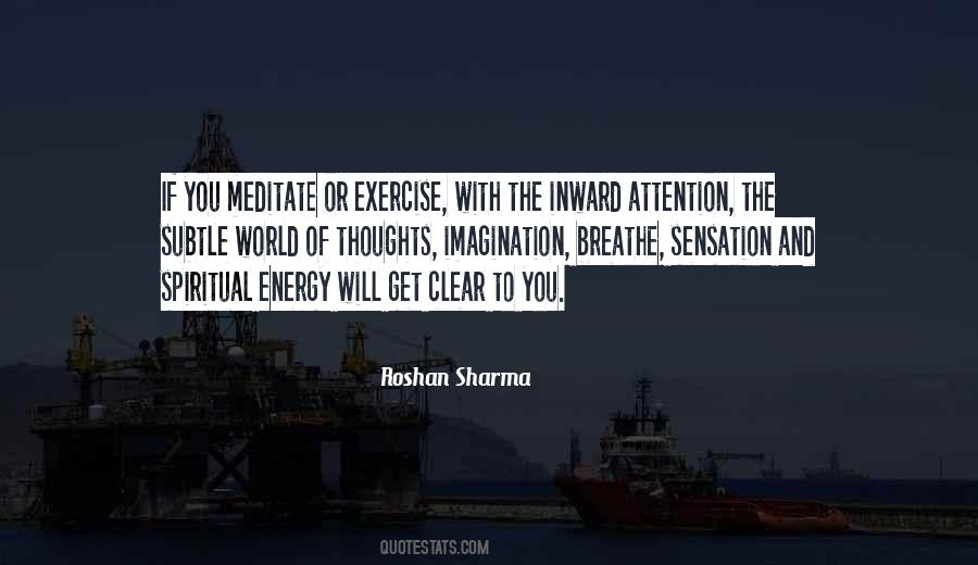 Exercise And Meditation Quotes #550784