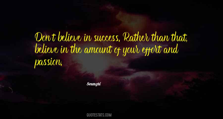 Believe In Your Success Quotes #1518150