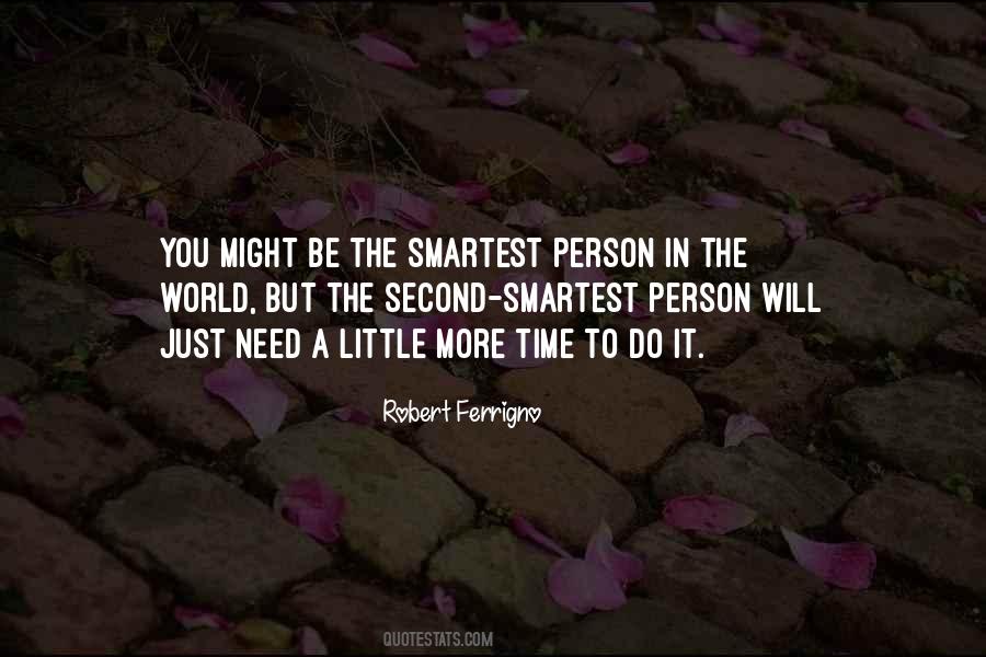 Smartest Person Quotes #1197710