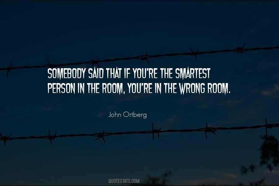 Smartest Person Quotes #1550668