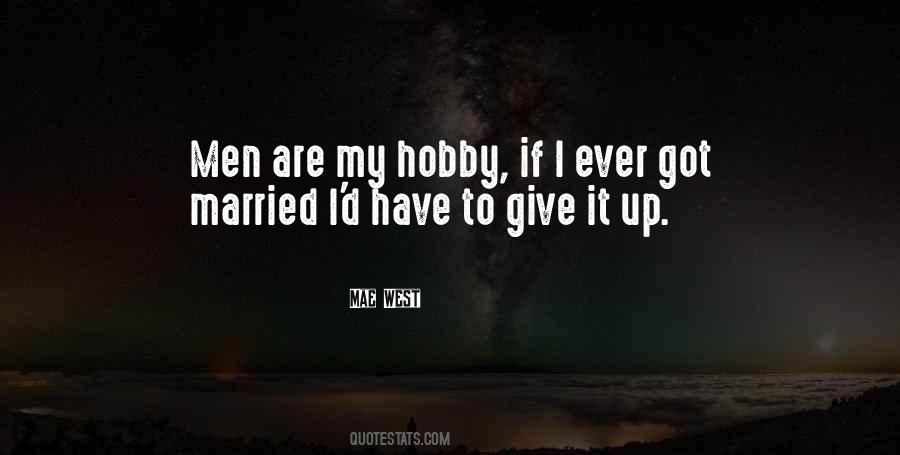If I Give Up Quotes #422100