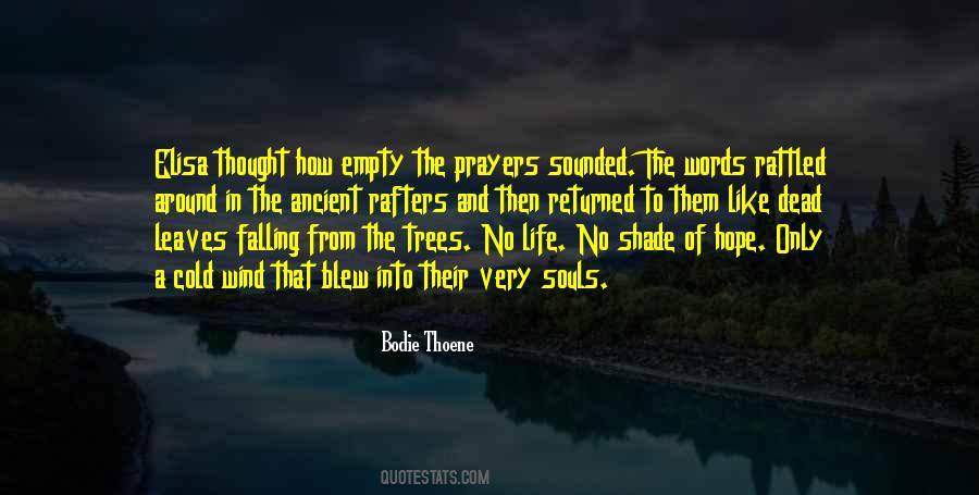 Shade Of Trees Quotes #1664707