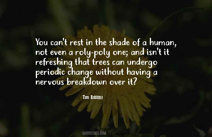 Shade Of Trees Quotes #1716702