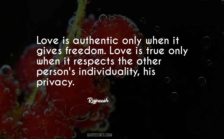 Individuality Is Freedom Quotes #486242