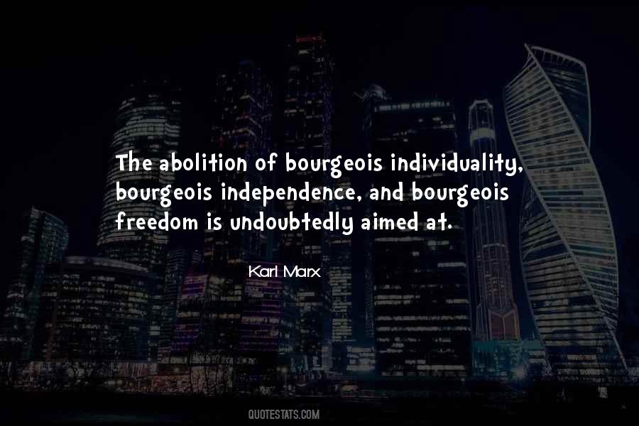 Individuality Is Freedom Quotes #815538