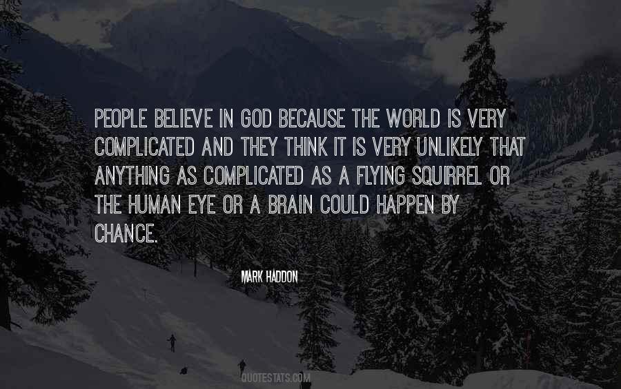 Believe In Evolution Quotes #1617851