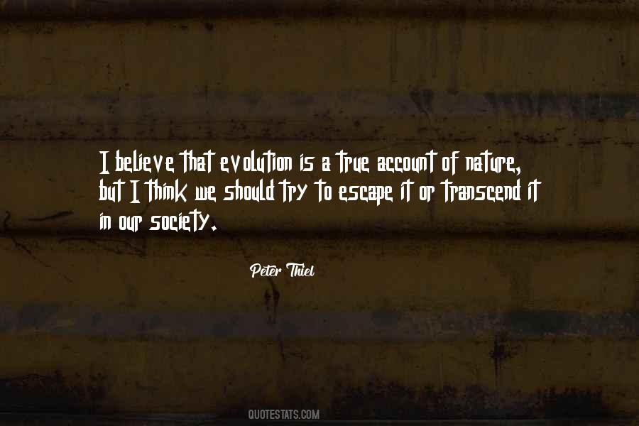 Believe In Evolution Quotes #572917