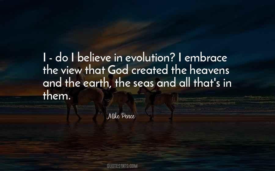 Believe In Evolution Quotes #695061