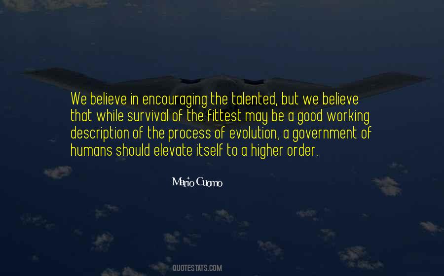 Believe In Evolution Quotes #976574