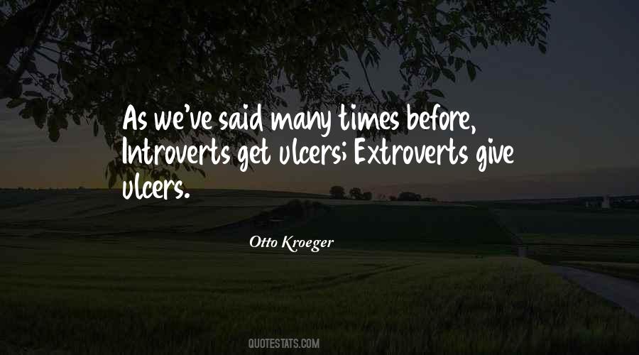 Extroverts Introverts Quotes #1095970
