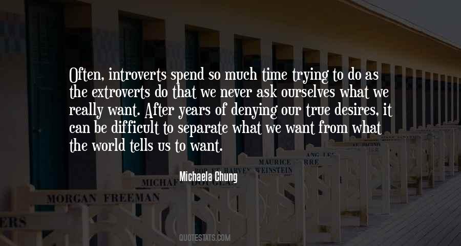 Extroverts Introverts Quotes #109654