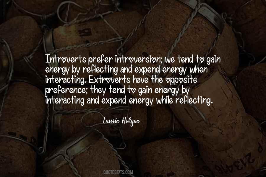 Extroverts Introverts Quotes #1149872