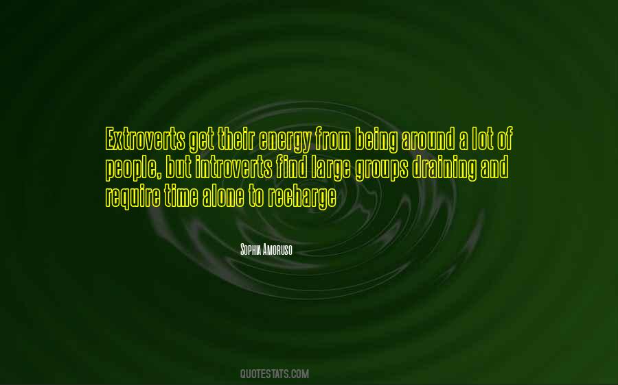 Extroverts Introverts Quotes #1264923