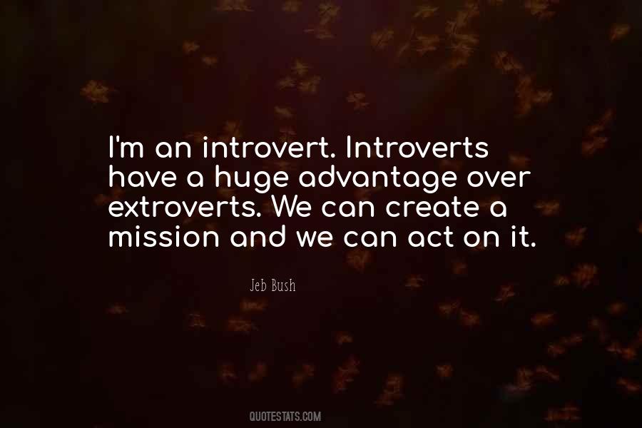Extroverts Introverts Quotes #1338344