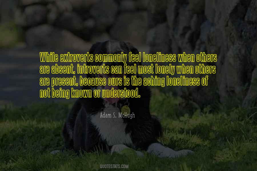 Extroverts Introverts Quotes #1809781