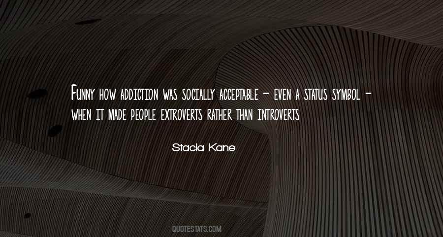 Extroverts Introverts Quotes #5358