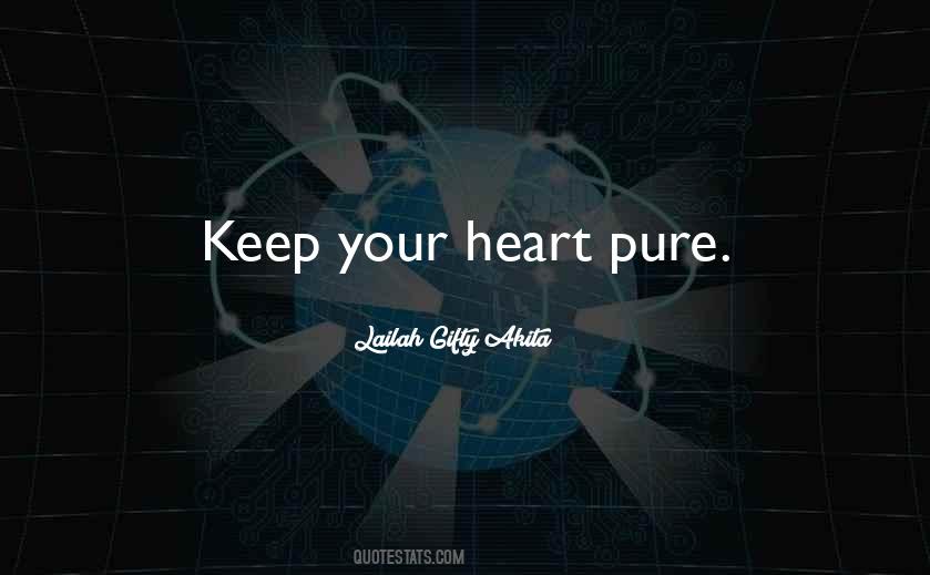 Keep Your Heart Quotes #126120