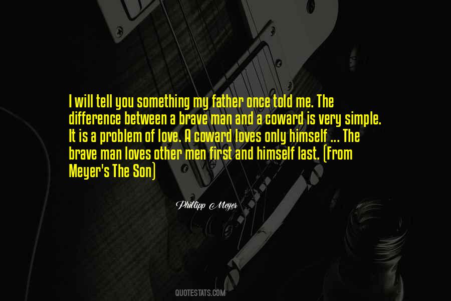 Man I Love You Quotes #1017571