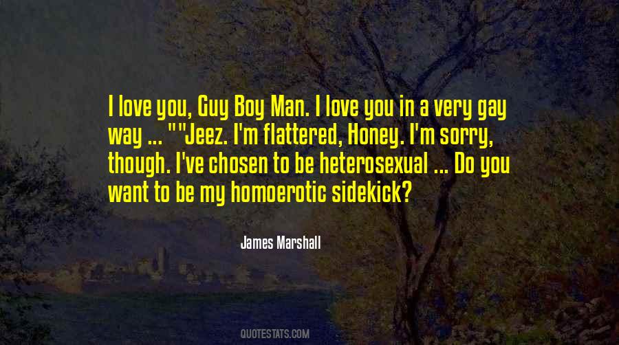 Man I Love You Quotes #1300789