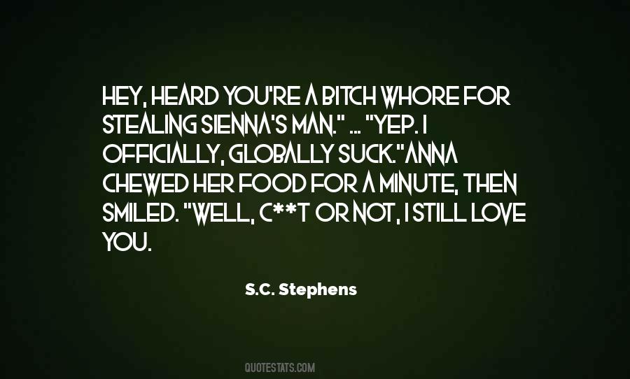 Man I Love You Quotes #443526