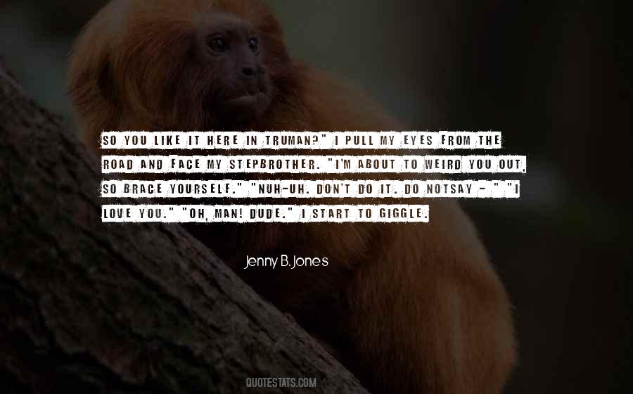 Man I Love You Quotes #623628