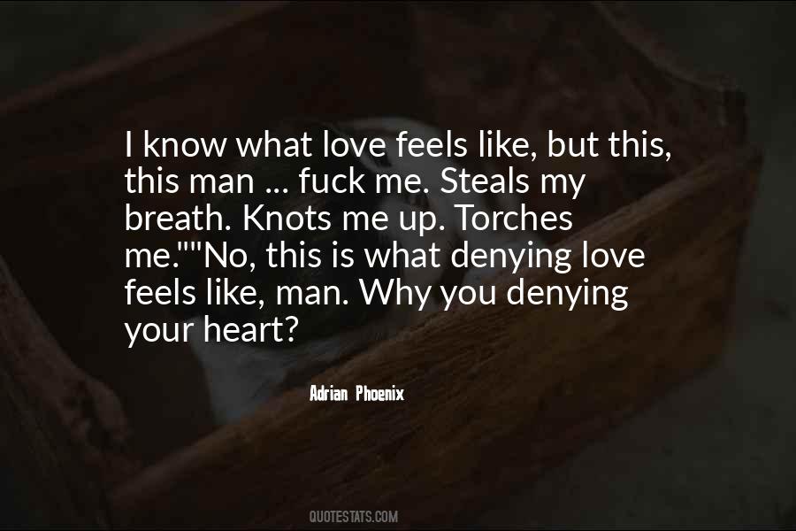 Man I Love You Quotes #830326