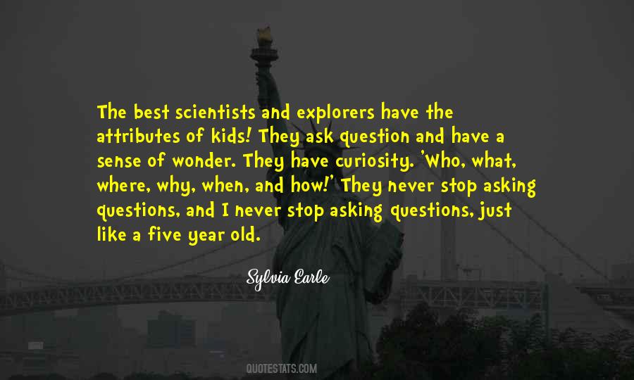 Who What When Where Why Quotes #1744266