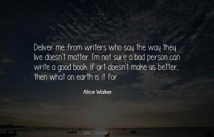 You Make Me Want To Be A Better Person Quotes #137998