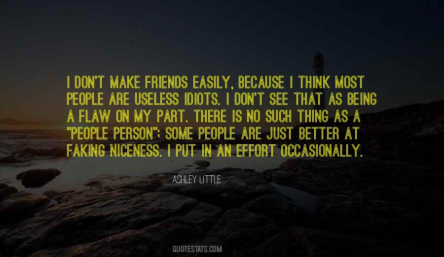 You Make Me Want To Be A Better Person Quotes #163441